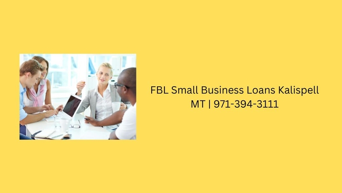 FBL Small Business Loans Kalispell MT